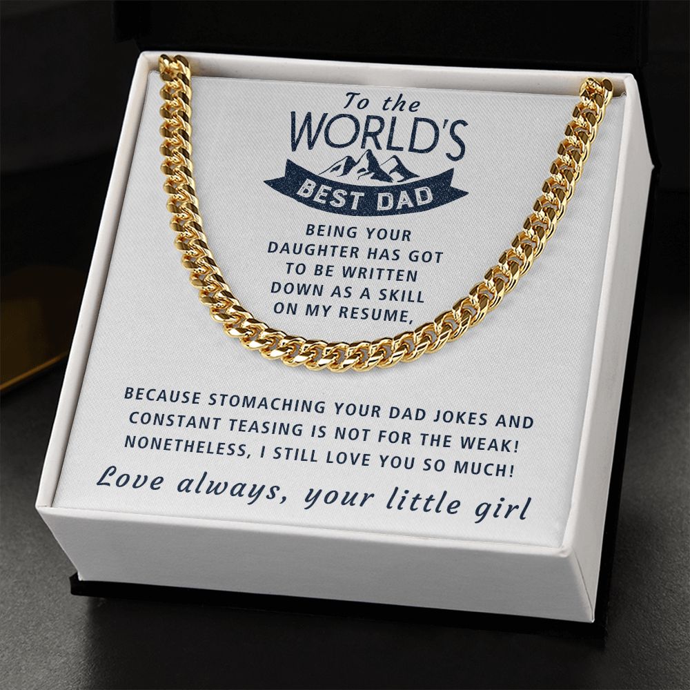 Being Your Daughter - Length Adjustable Cuban Link Chain For Dad