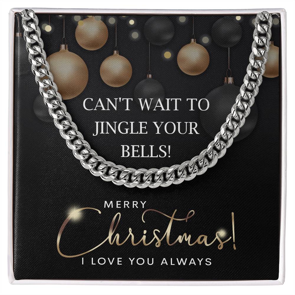 Jingle Your Bells - Length-Adjustable Cuban Link Chain For Your Man For Christmas