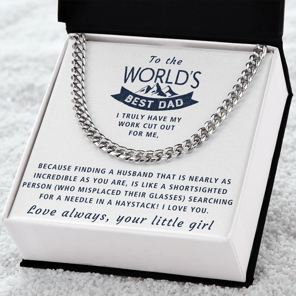 I Truly Have My Work Cut Out For Me - Length Adjustable Cuban Link Chain For Dad