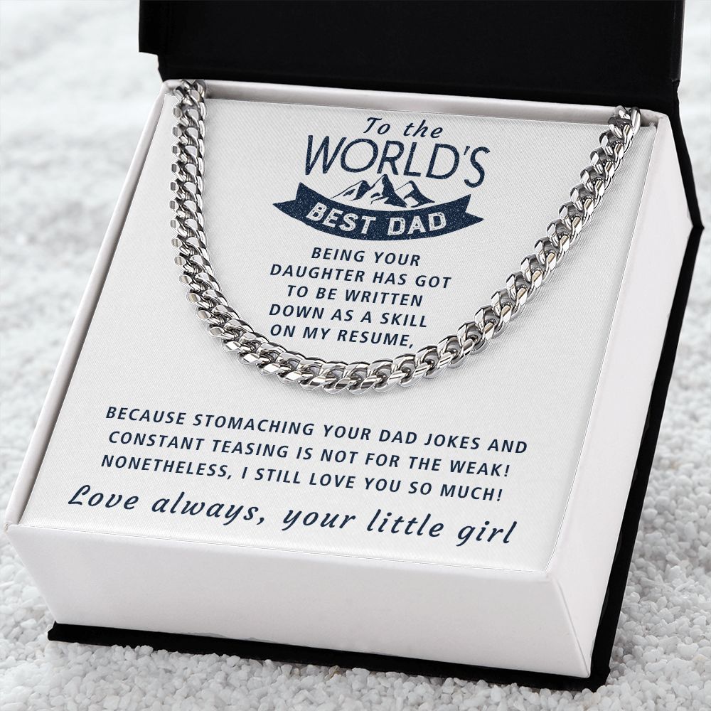Being Your Daughter - Length Adjustable Cuban Link Chain For Dad