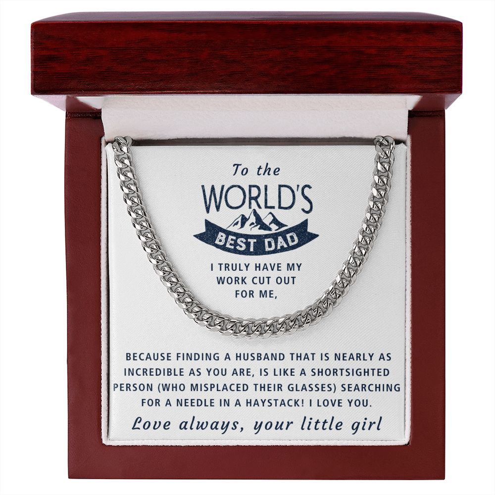 I Truly Have My Work Cut Out For Me - Length Adjustable Cuban Link Chain For Dad