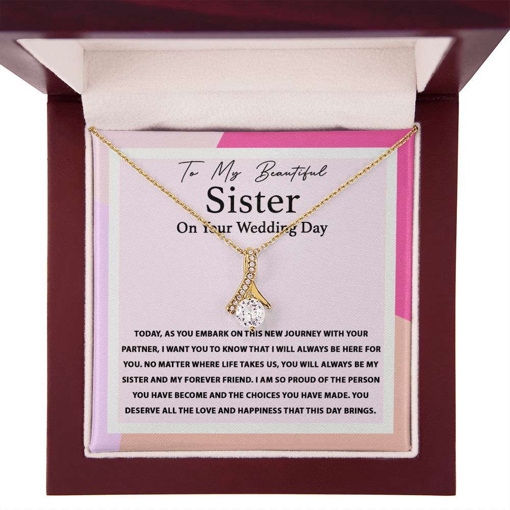 My Forever Friend - Alluring Beauty Necklace For Sister On Her Wedding Day