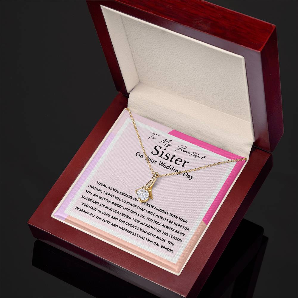 My Forever Friend - Alluring Beauty Necklace For Sister On Her Wedding Day