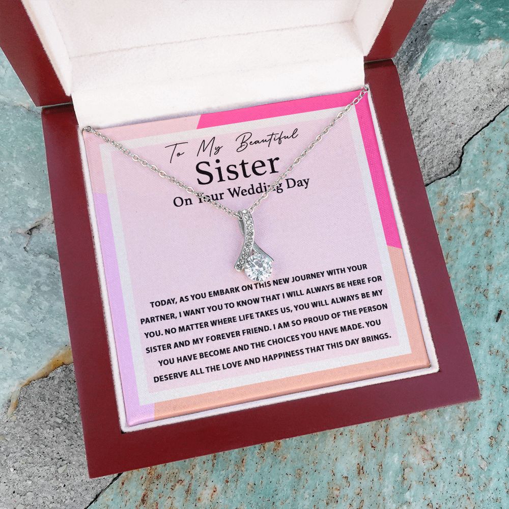 My Forever Friend - Alluring Beauty Necklace For Sister On Her Wedding Day