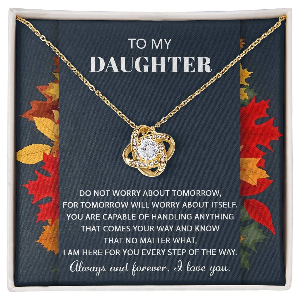 Anything That Comes Your Way - Love Knot Necklace For Daughter