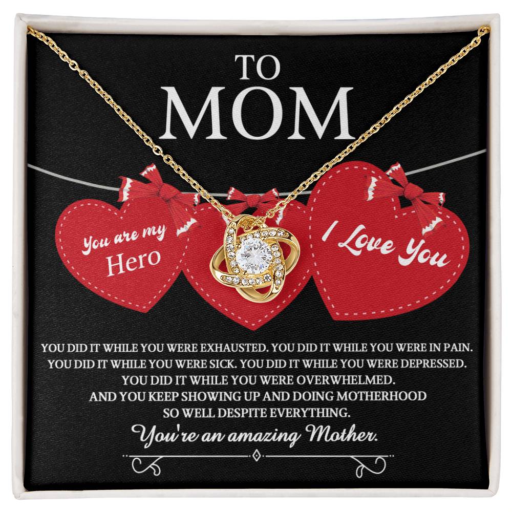 You Did It - Love Knot Necklace For Mom