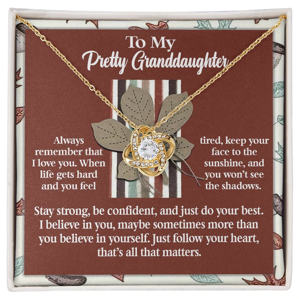 Keep Your Face To The Sunshine - Love Knot Necklace For Granddaughter