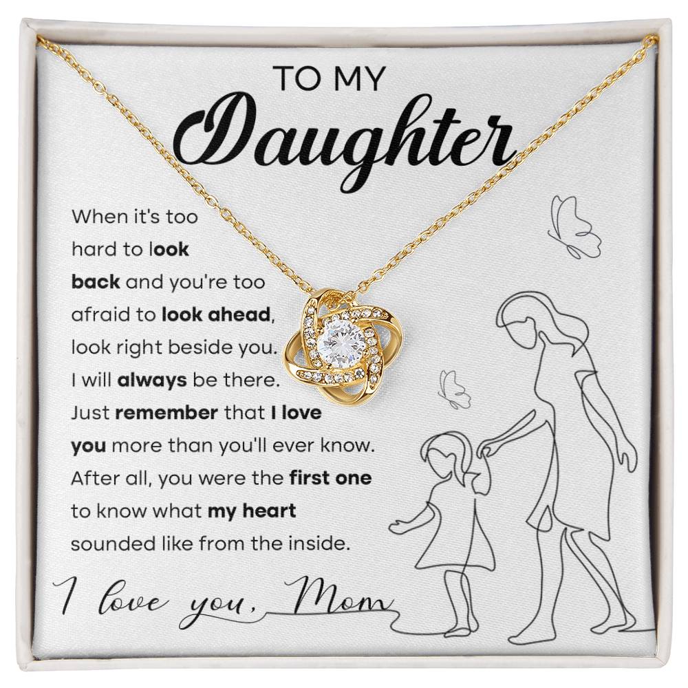 I Will Always Be There - Love Knot Necklace For Daughter