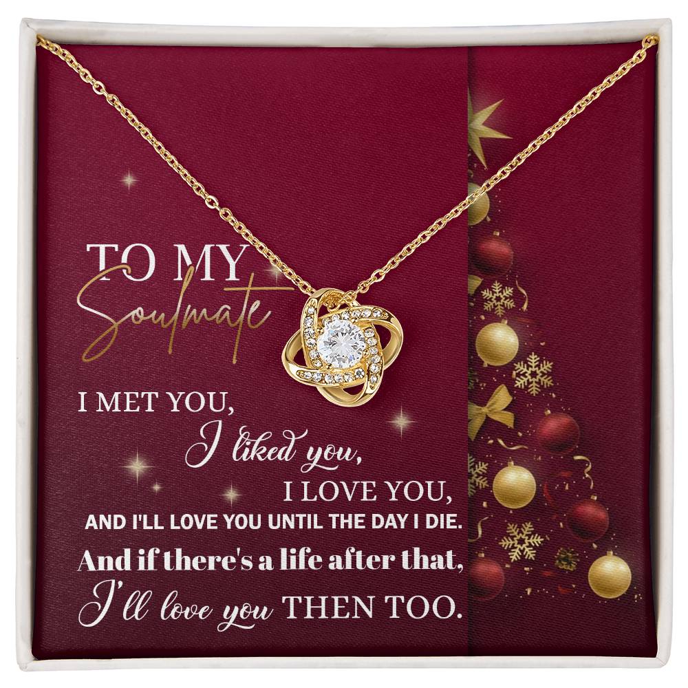 I'll Love You Then Too - Love Knot Necklace For Soulmate For Christmas