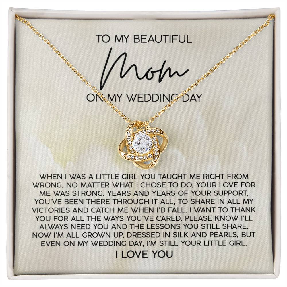 Still Your Little Girl - Love Knot Necklace For Mom On Wedding Day