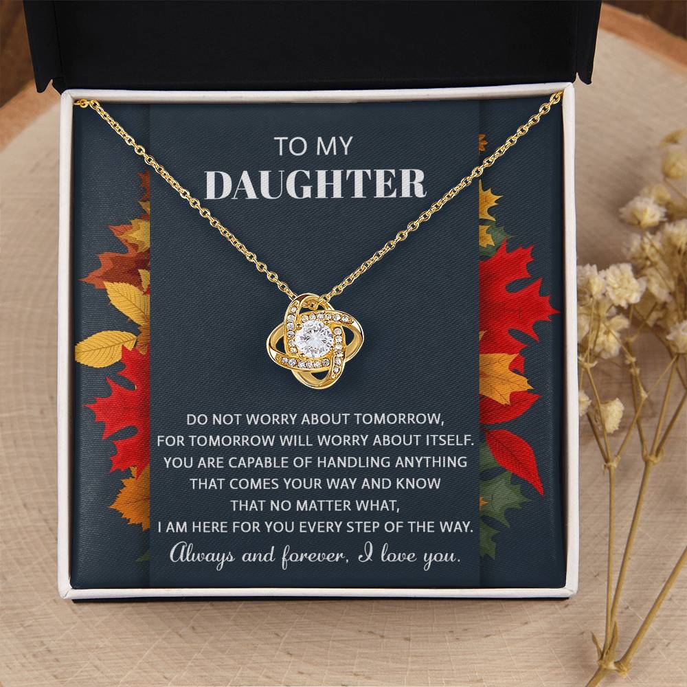 Anything That Comes Your Way - Love Knot Necklace For Daughter