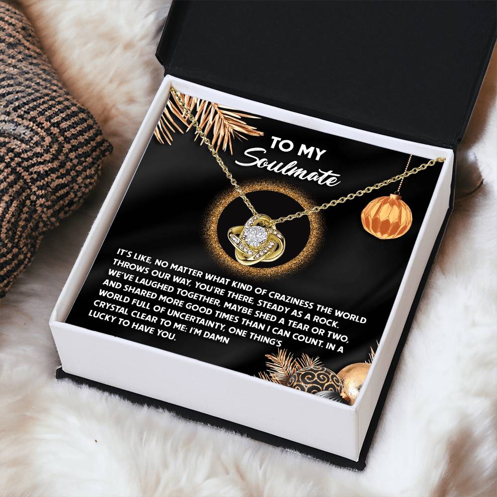 Damn Lucky To Have You - Love Knot Necklace For Soulmate For Christmas