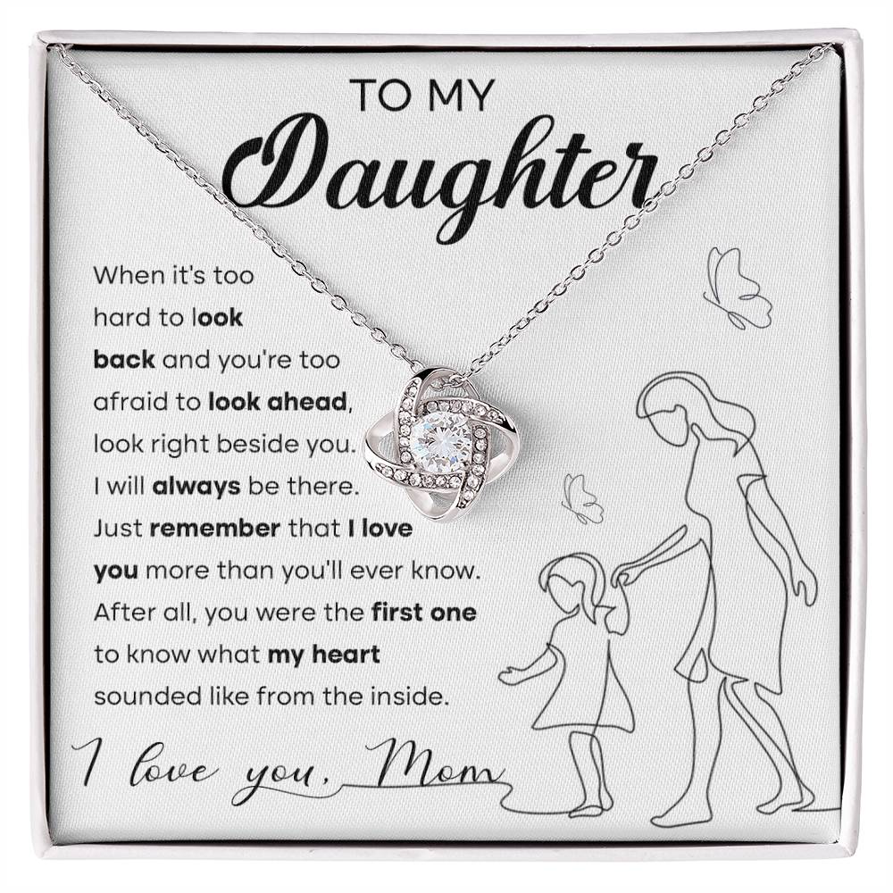I Will Always Be There - Love Knot Necklace For Daughter