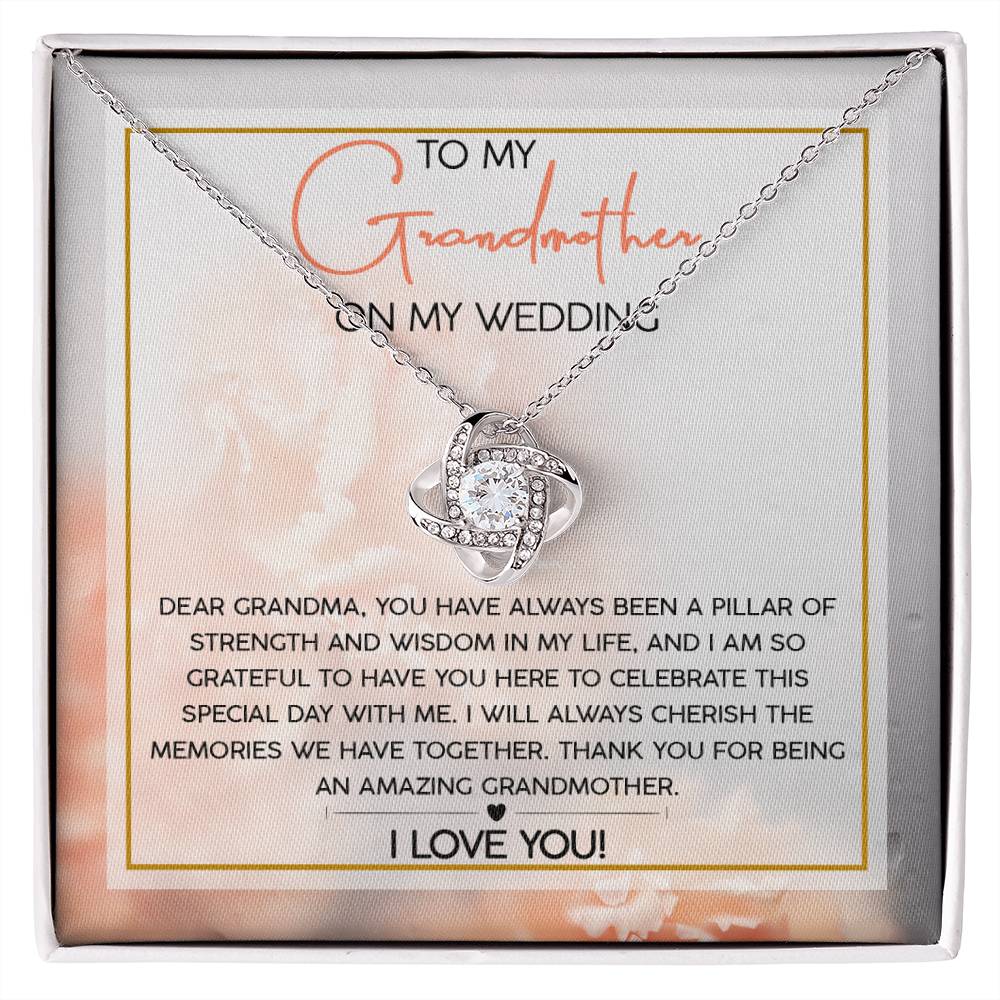 Pillar Of Strength - Love Knot Necklace For Grandma On My Wedding