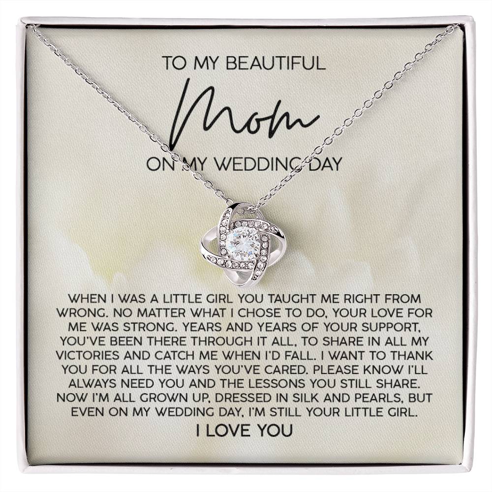 Still Your Little Girl - Love Knot Necklace For Mom On Wedding Day