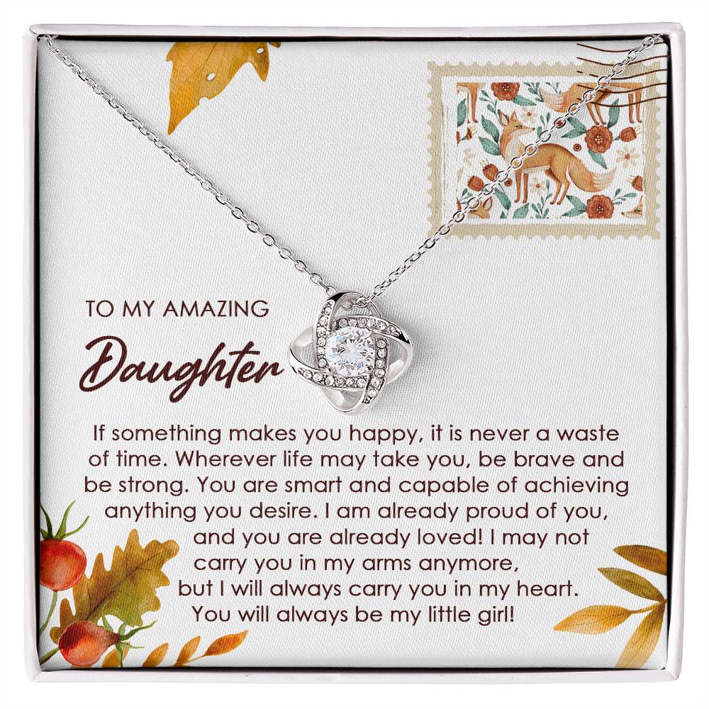 If Something Makes You Happy - Love Knot Necklace For Daughter