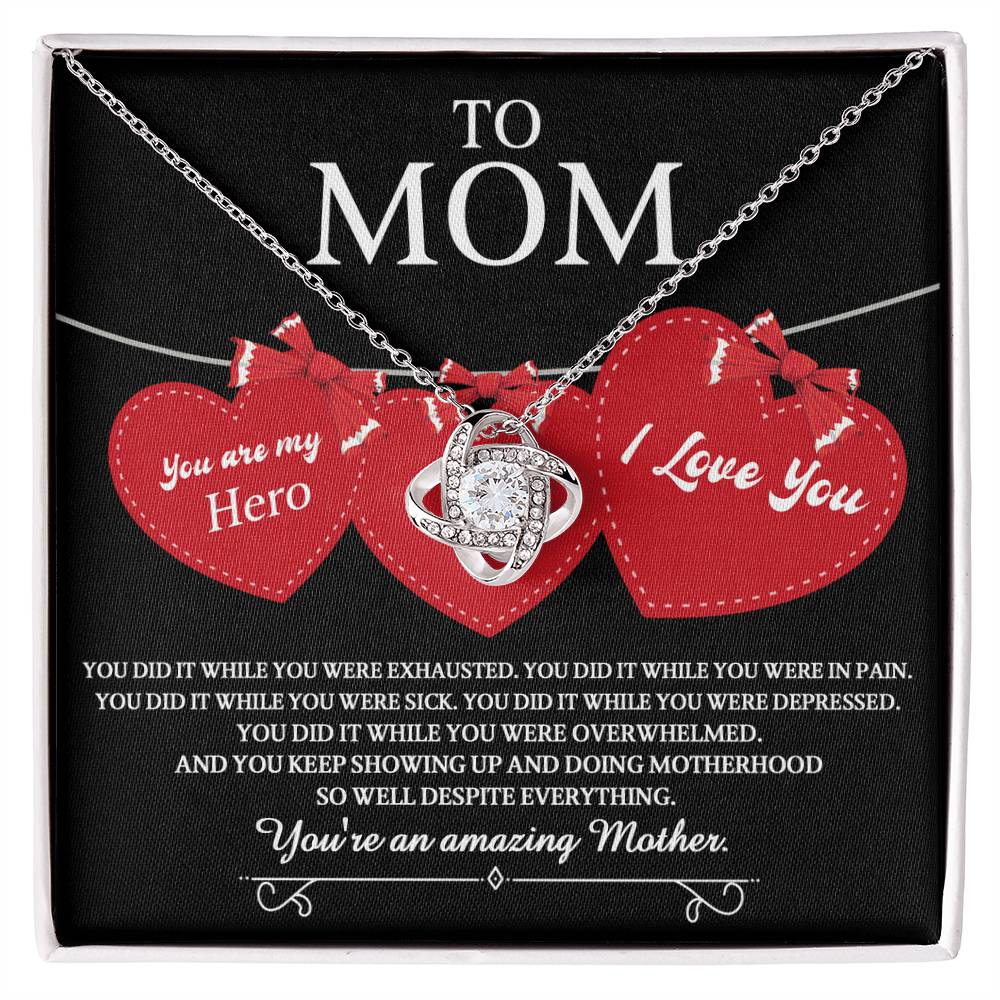 You Did It - Love Knot Necklace For Mom