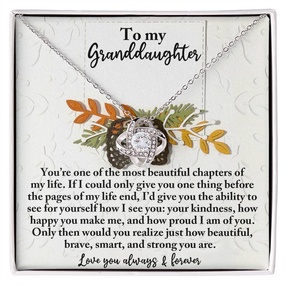 How Beautiful You Are - Love Knot Necklace For Granddaughter