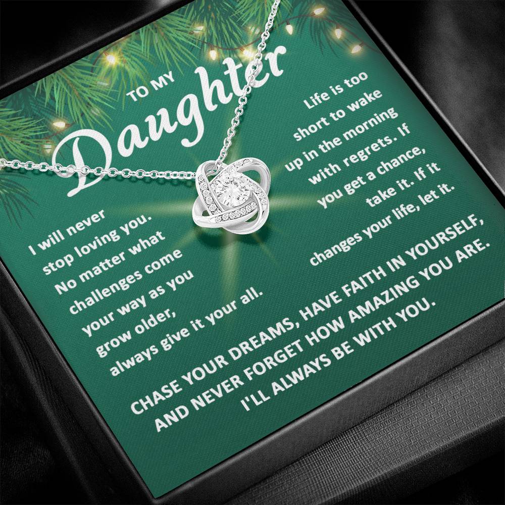Chase Your Dreams - Love Knot Necklace For Daughter For Christmas