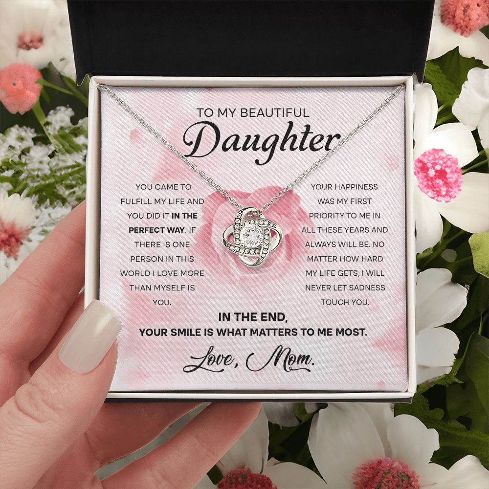 Your Smile Is What Matters To Me Most - Love Knot Necklace For Daughter
