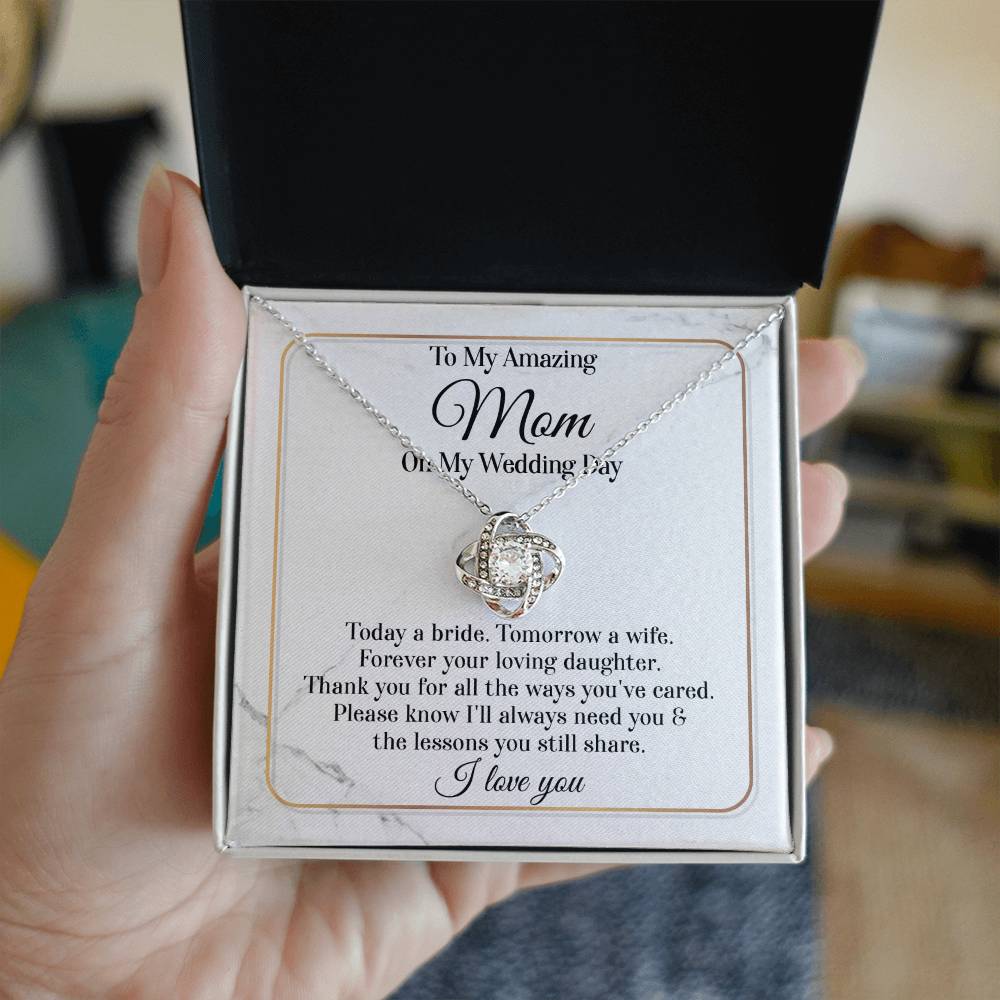Forever Your Loving Daughter - Love Knot Necklace For Mom On Wedding Day