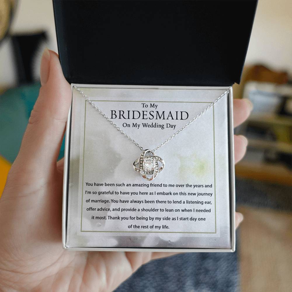 As I Start Day One Of The Rest Of My Life - Love Knot Necklace For Bridesmaid