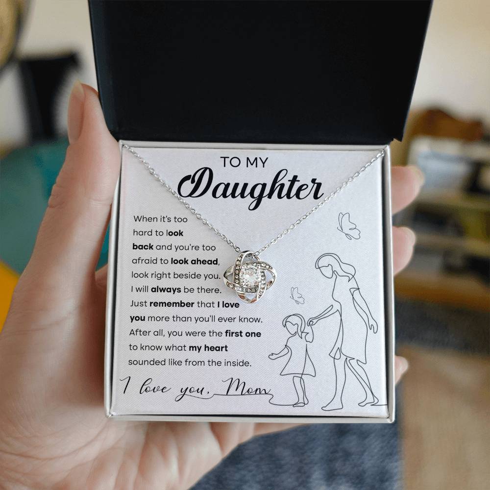 I Will Always Be There - Love Knot Necklace For Daughter