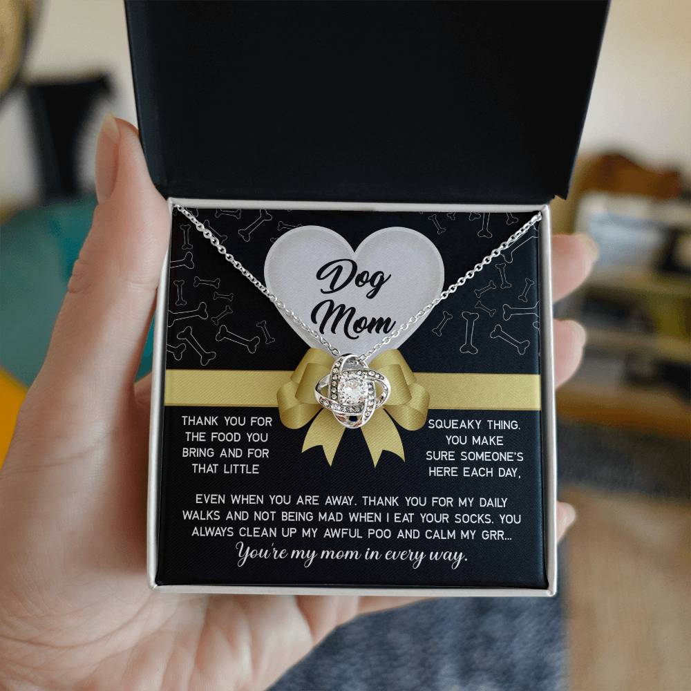 My Mom In Every Way - Love Knot Necklace For Dog Mom