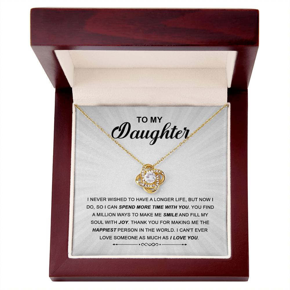 I Can't Ever Love Someone As Much As I Love You - Love Knot Necklace For Daughter
