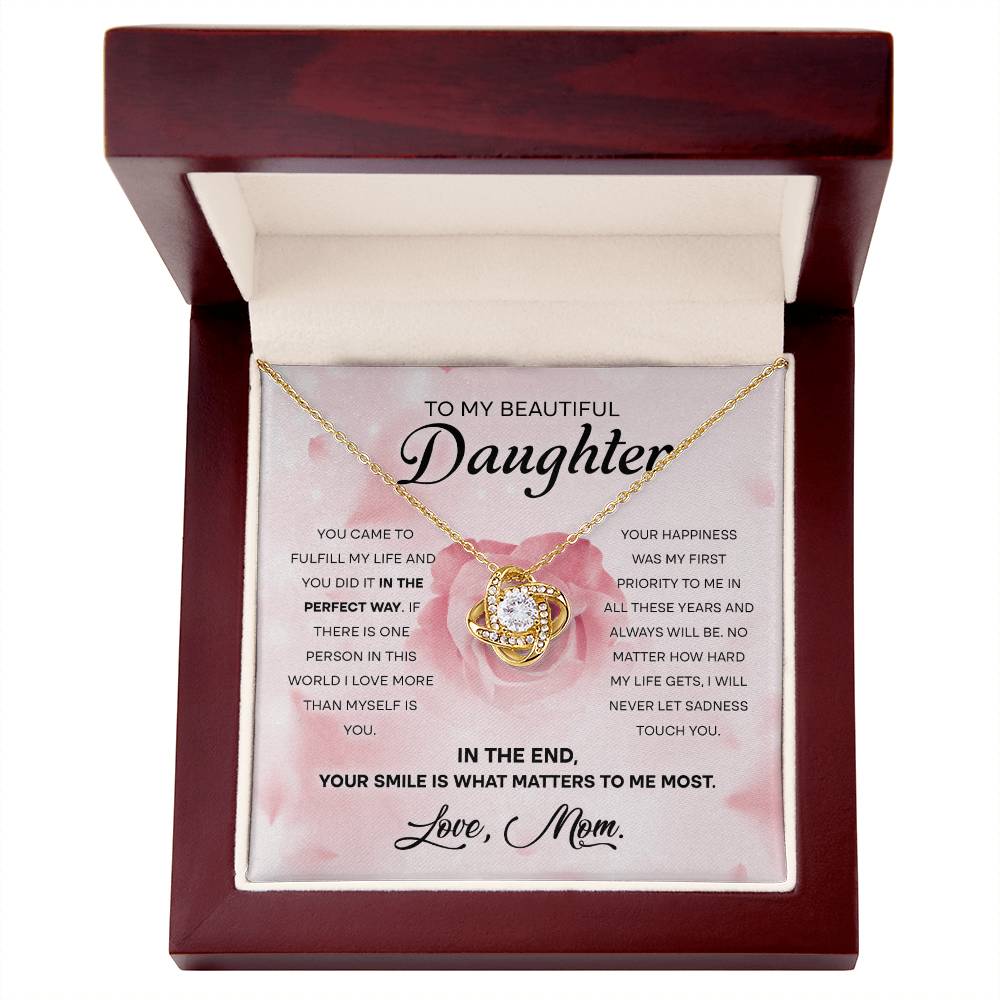 Your Smile Is What Matters To Me Most - Love Knot Necklace For Daughter