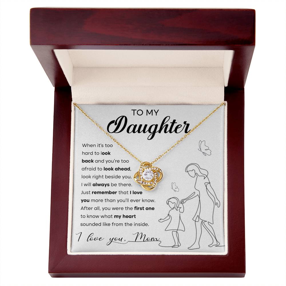 I Will Always Be There - Love Knot Necklace For Daughter