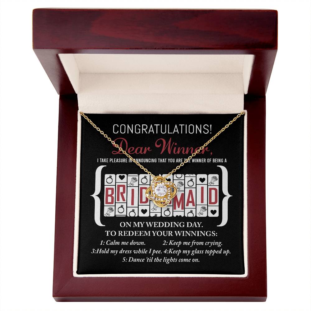 Redeem Your Winnings - Love Knot Necklace For Bridesmaid