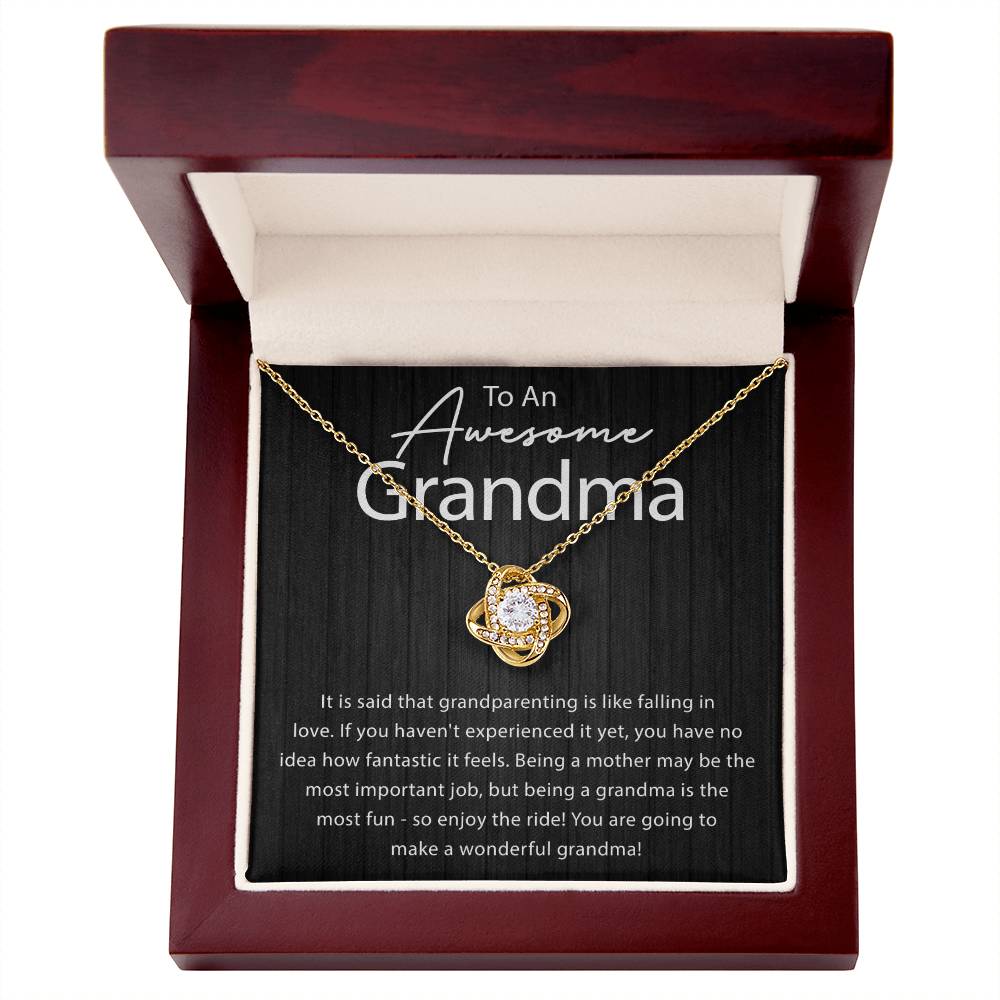 Being A Grandma Is The Most Fun - Love Knot Necklace For Grandma