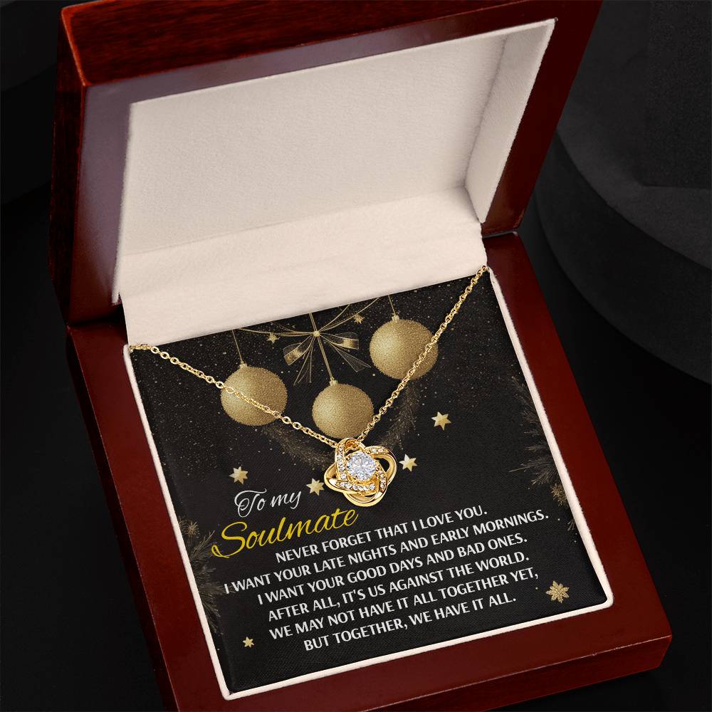 We Have It All - Love Knot Necklace For Soulmate For Christmas