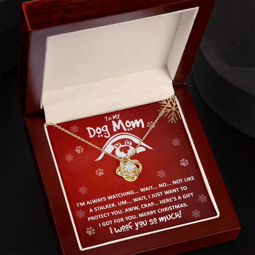 I Woof You So Much - Funny Love Knot Necklace For Dog Mom For Christmas