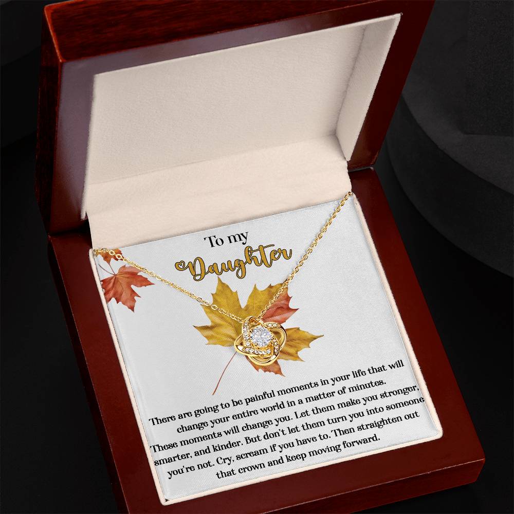 Let Them Make You Stronger - Love Knot Necklace For Daughter