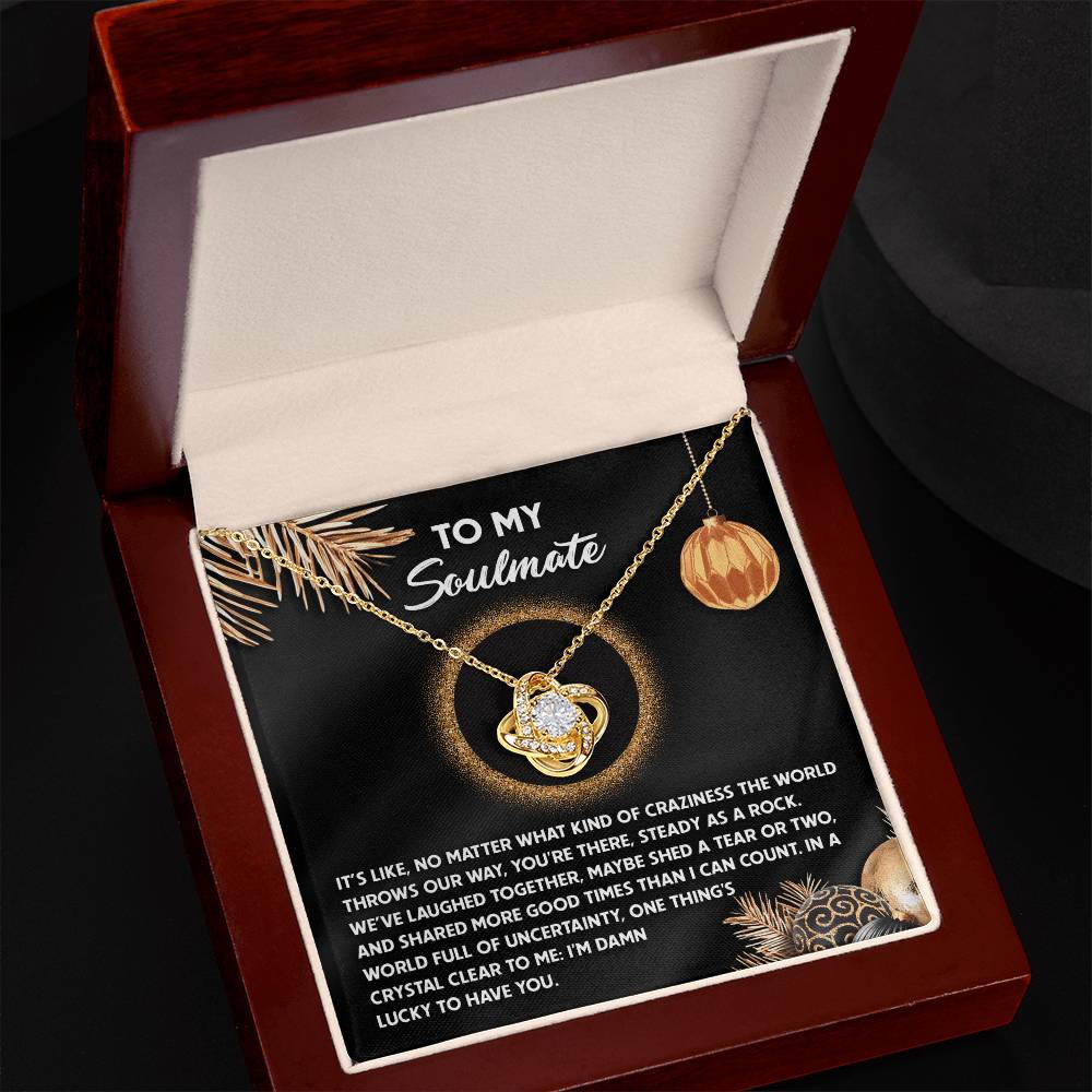 Damn Lucky To Have You - Love Knot Necklace For Soulmate For Christmas