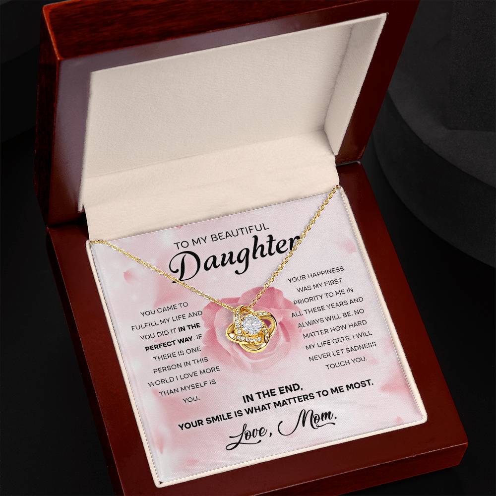 Your Smile Is What Matters To Me Most - Love Knot Necklace For Daughter