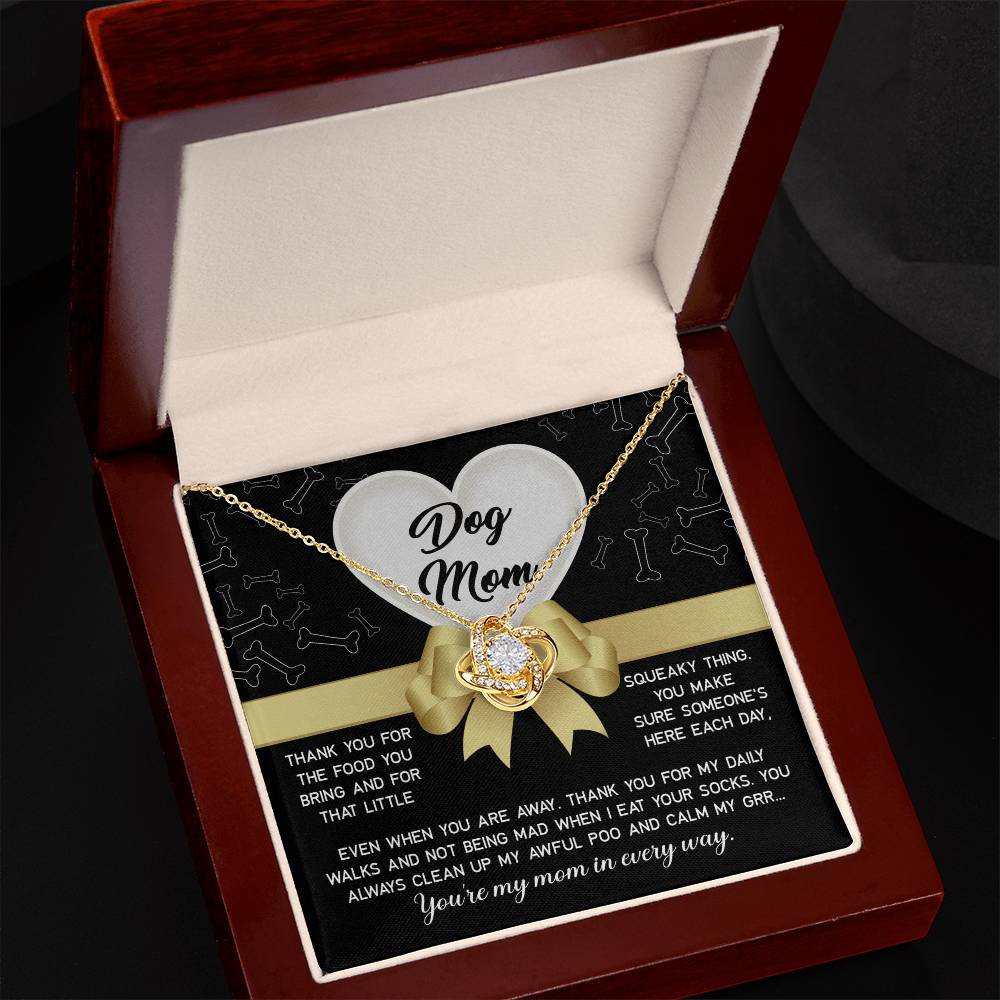 My Mom In Every Way - Love Knot Necklace For Dog Mom