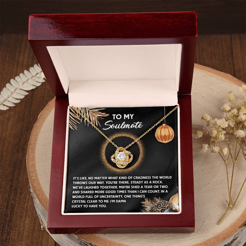 Damn Lucky To Have You - Love Knot Necklace For Soulmate For Christmas