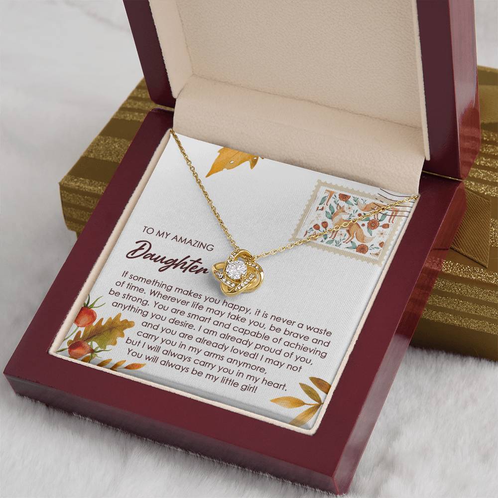 If Something Makes You Happy - Love Knot Necklace For Daughter