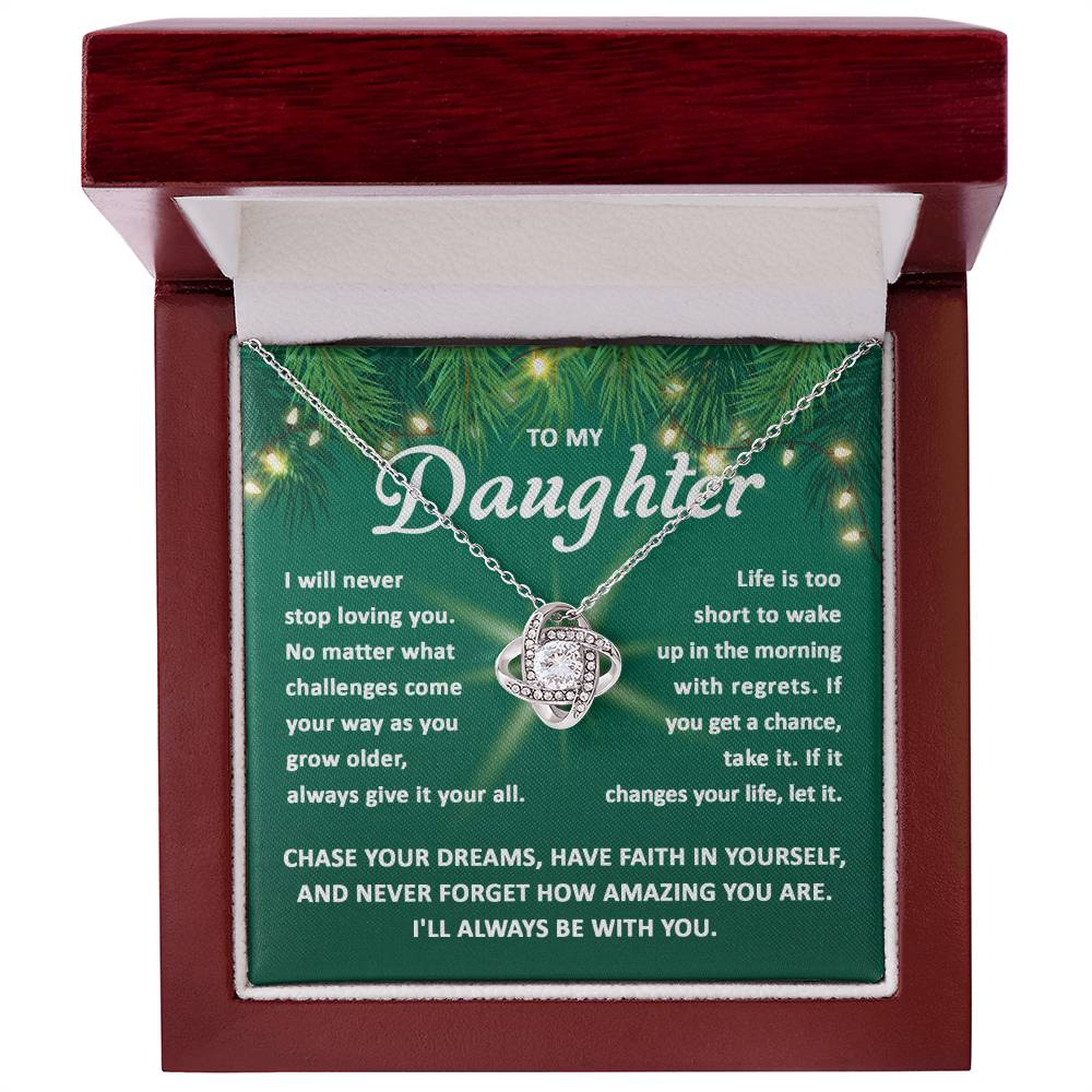 Chase Your Dreams - Love Knot Necklace For Daughter For Christmas