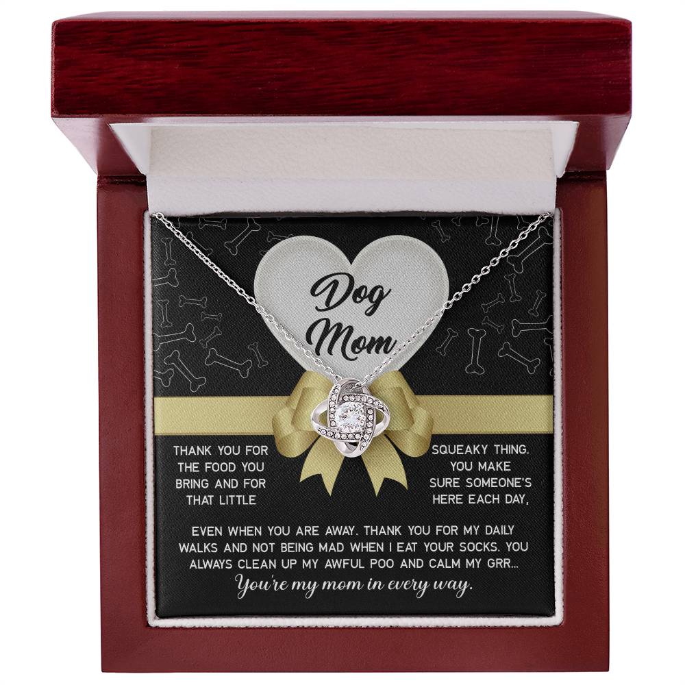 My Mom In Every Way - Love Knot Necklace For Dog Mom