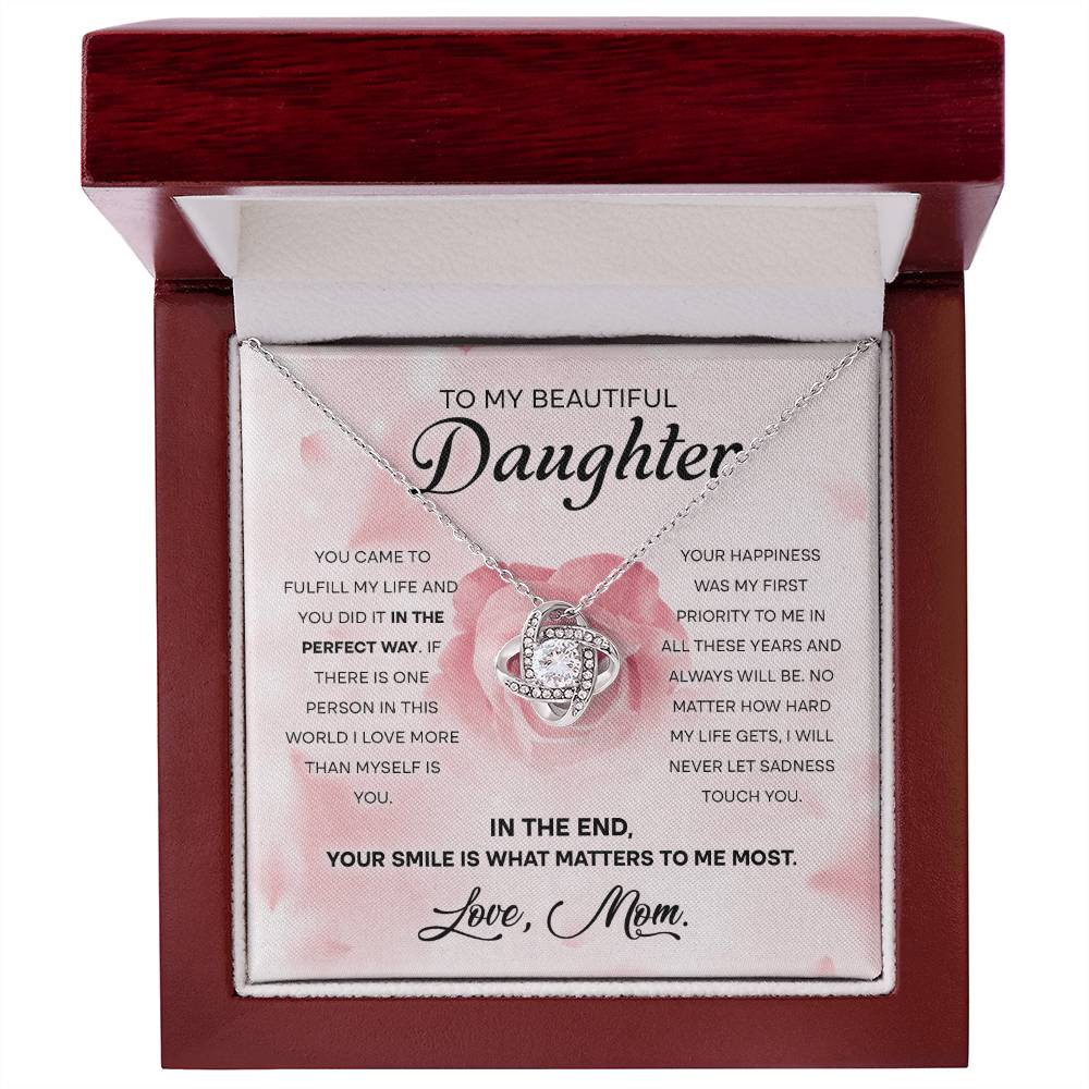 Your Smile Is What Matters To Me Most - Love Knot Necklace For Daughter
