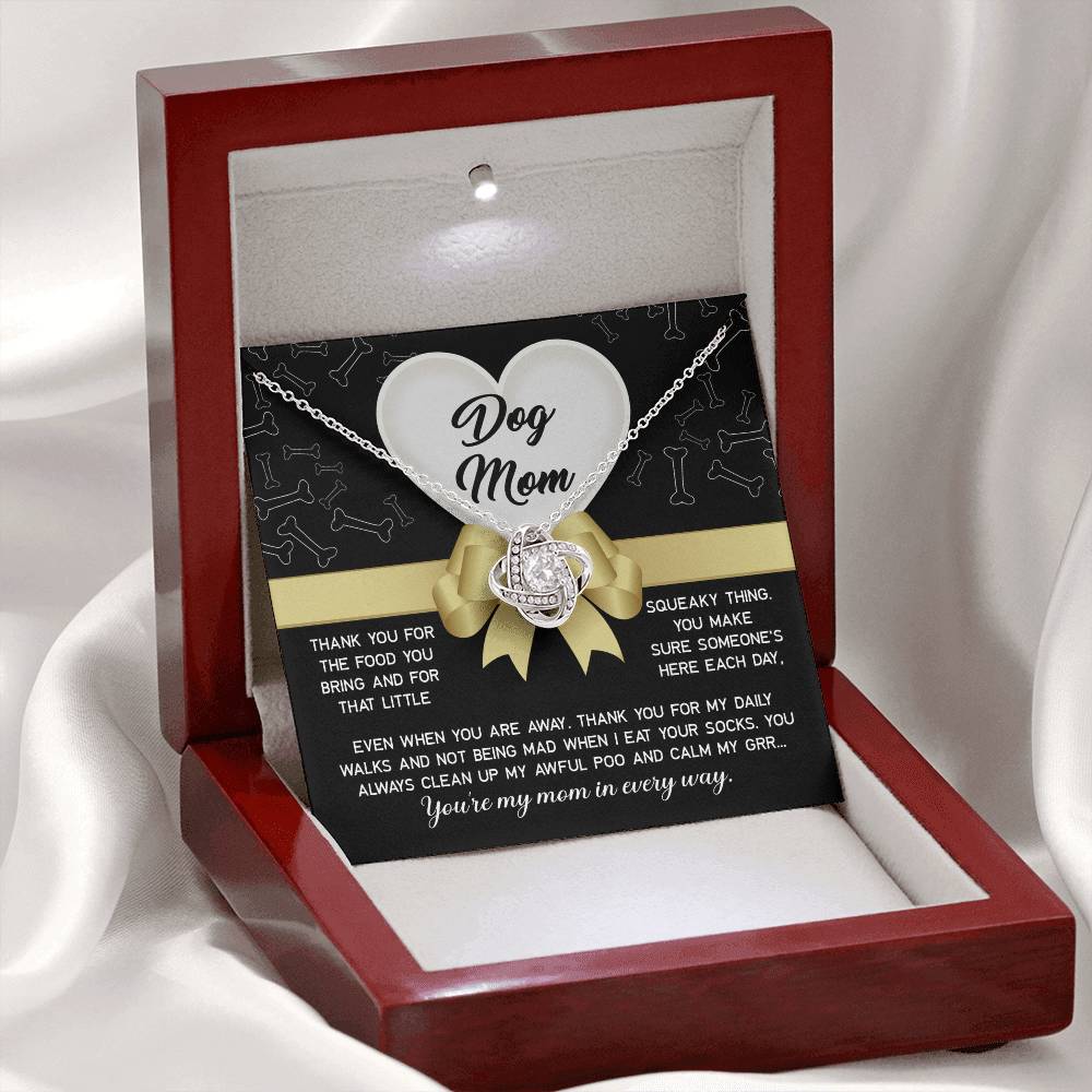 My Mom In Every Way - Love Knot Necklace For Dog Mom