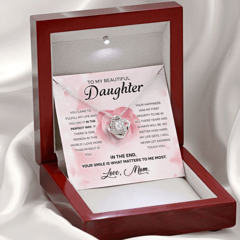 Your Smile Is What Matters To Me Most - Love Knot Necklace For Daughter