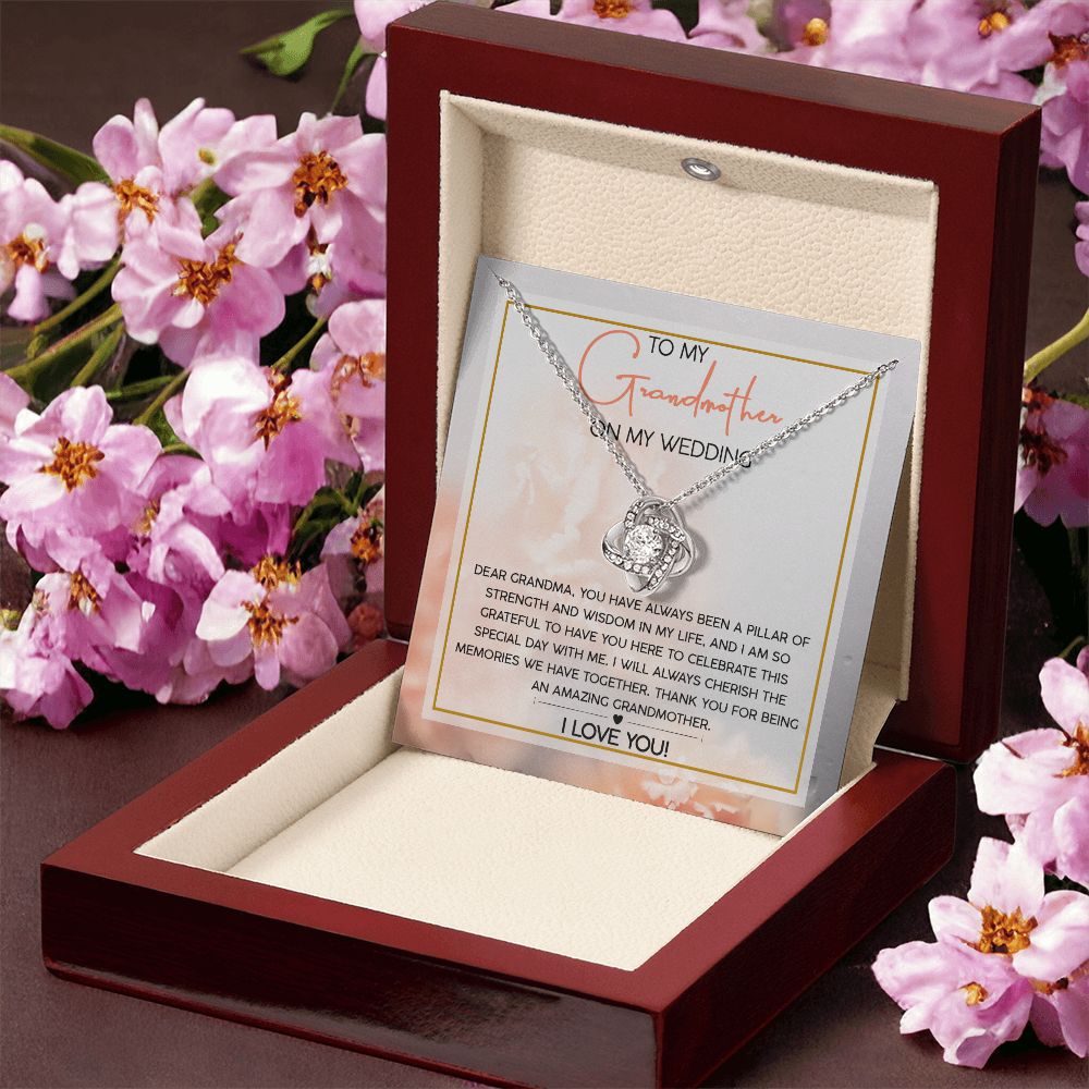 Pillar Of Strength - Love Knot Necklace For Grandma On My Wedding