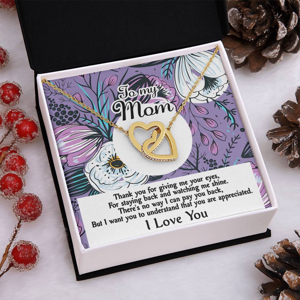 You Are Appreciated - Interlocking Hearts Necklace For Mom