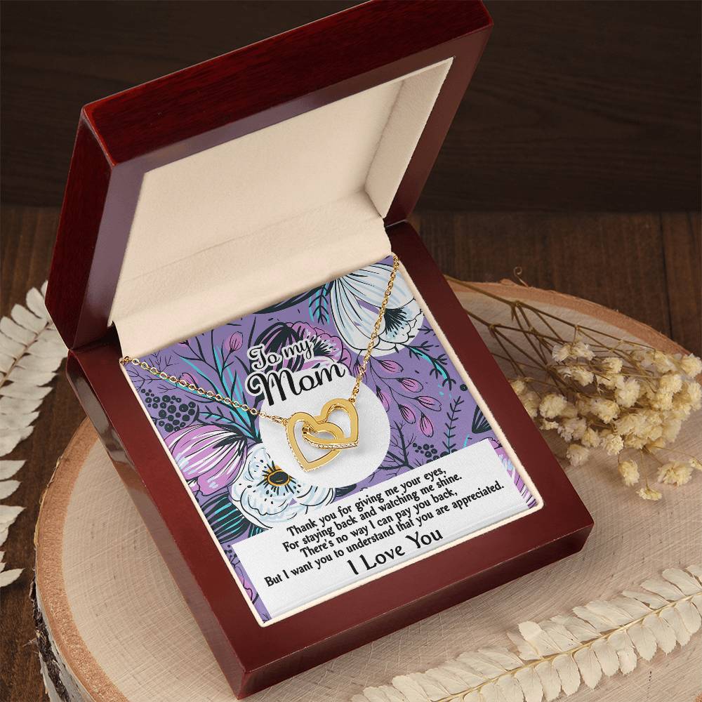 You Are Appreciated - Interlocking Hearts Necklace For Mom