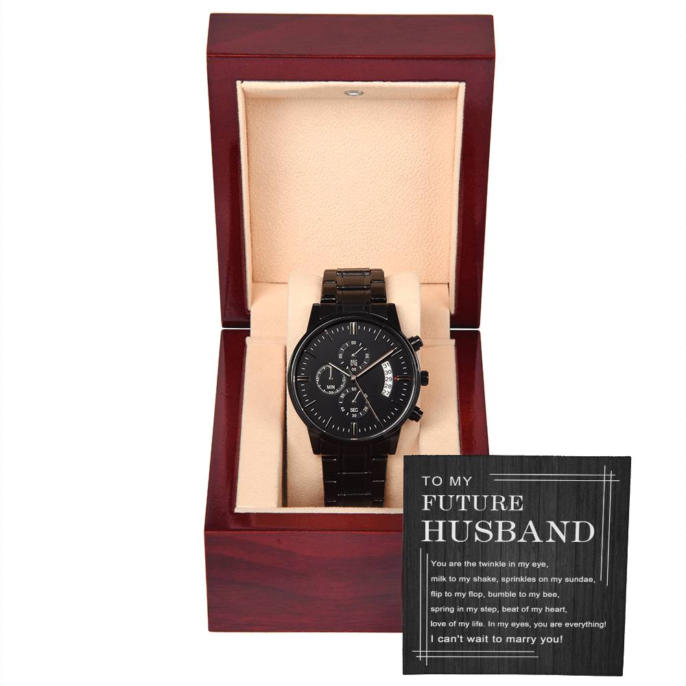 Can't Wait To Marry You! - Black Chronograph Watch For Future Husband